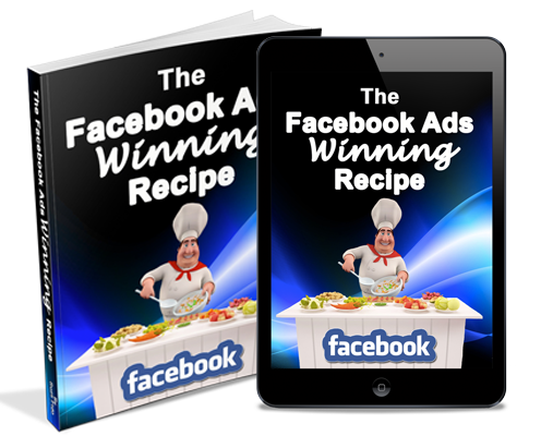 The FB Ads Winning Recipe